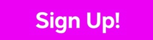 Sign Up!